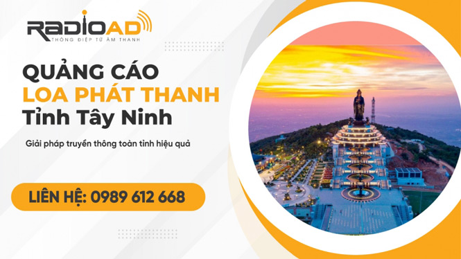 Quảng cáo loa phát thanh Tây Ninh