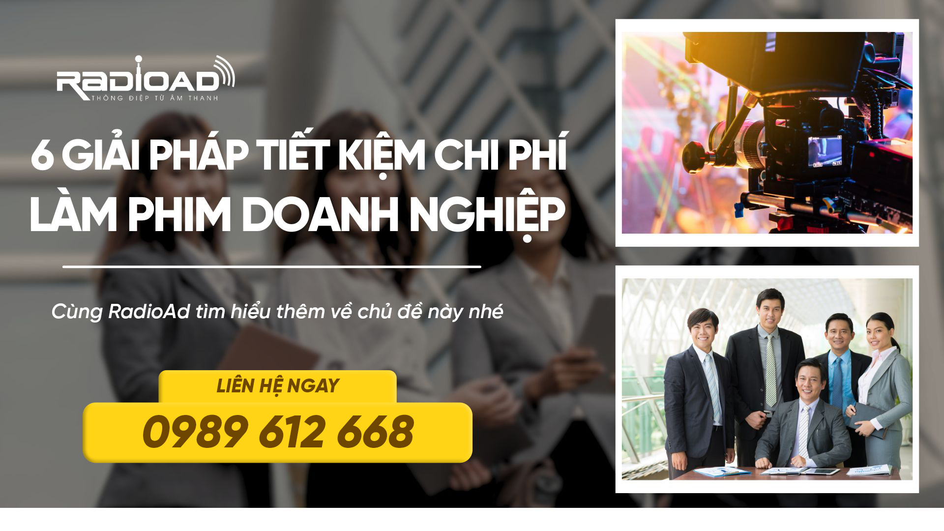 6 Giải Pháp Tiết Kiệm Chi Phí Khi Làm Phim Doanh Nghiệp Trọn Gói năm 2025