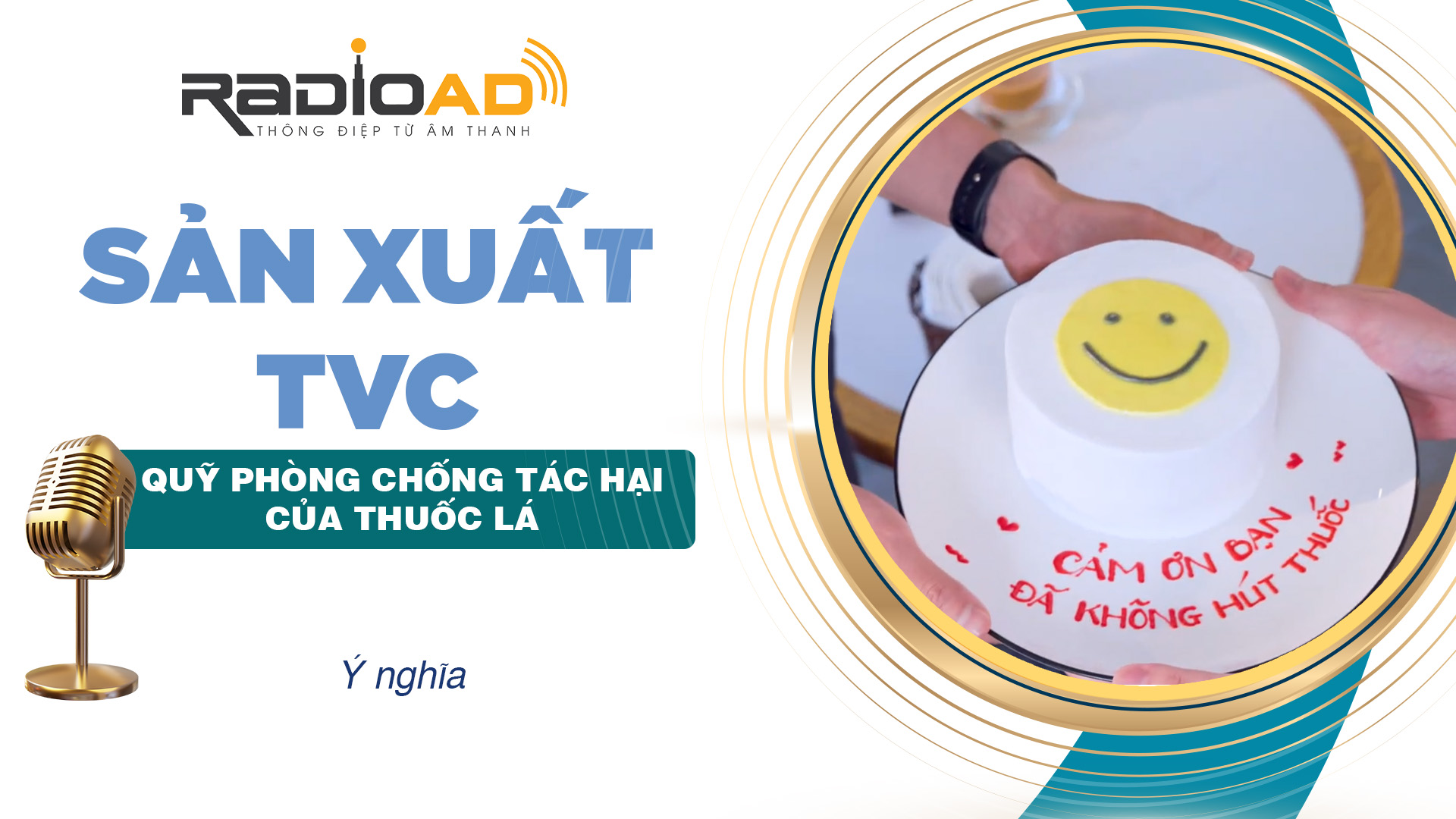 Sản xuất TVC 30s tại RadioAD – Lan tỏa thông điệp ‘Môi trường không khói thuốc’ nhẹ nhàng mà sâu sắc