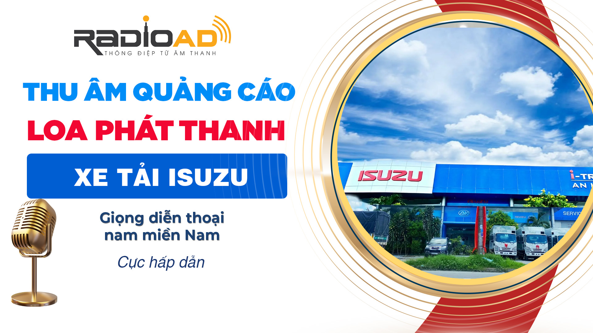 Thu âm VOV – RadioAD đồng hành cùng Isuzu trên sóng phát thanh quốc gia