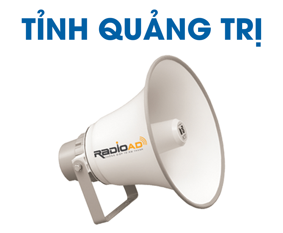 Bảng giá quảng cáo Loa phát thanh tỉnh Quảng Trị 