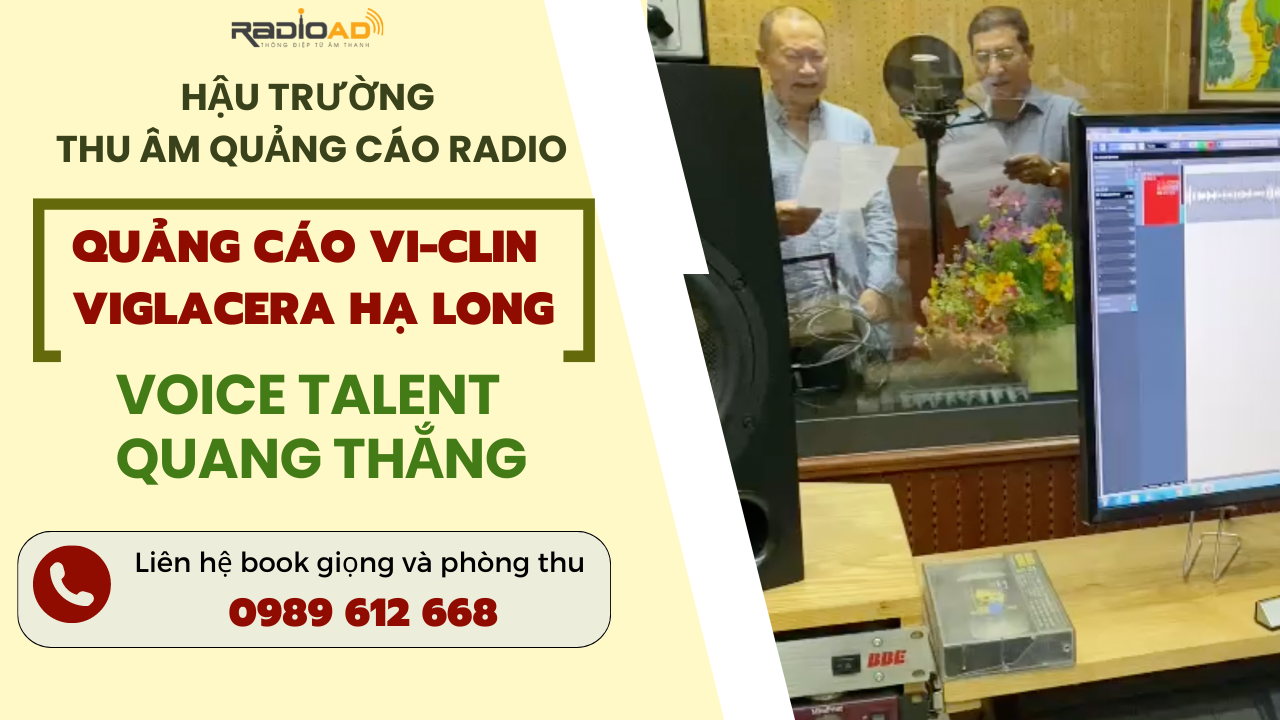 Hậu trường thu âm chuyên nghiệp của NS Quang Thắng với Radioad
