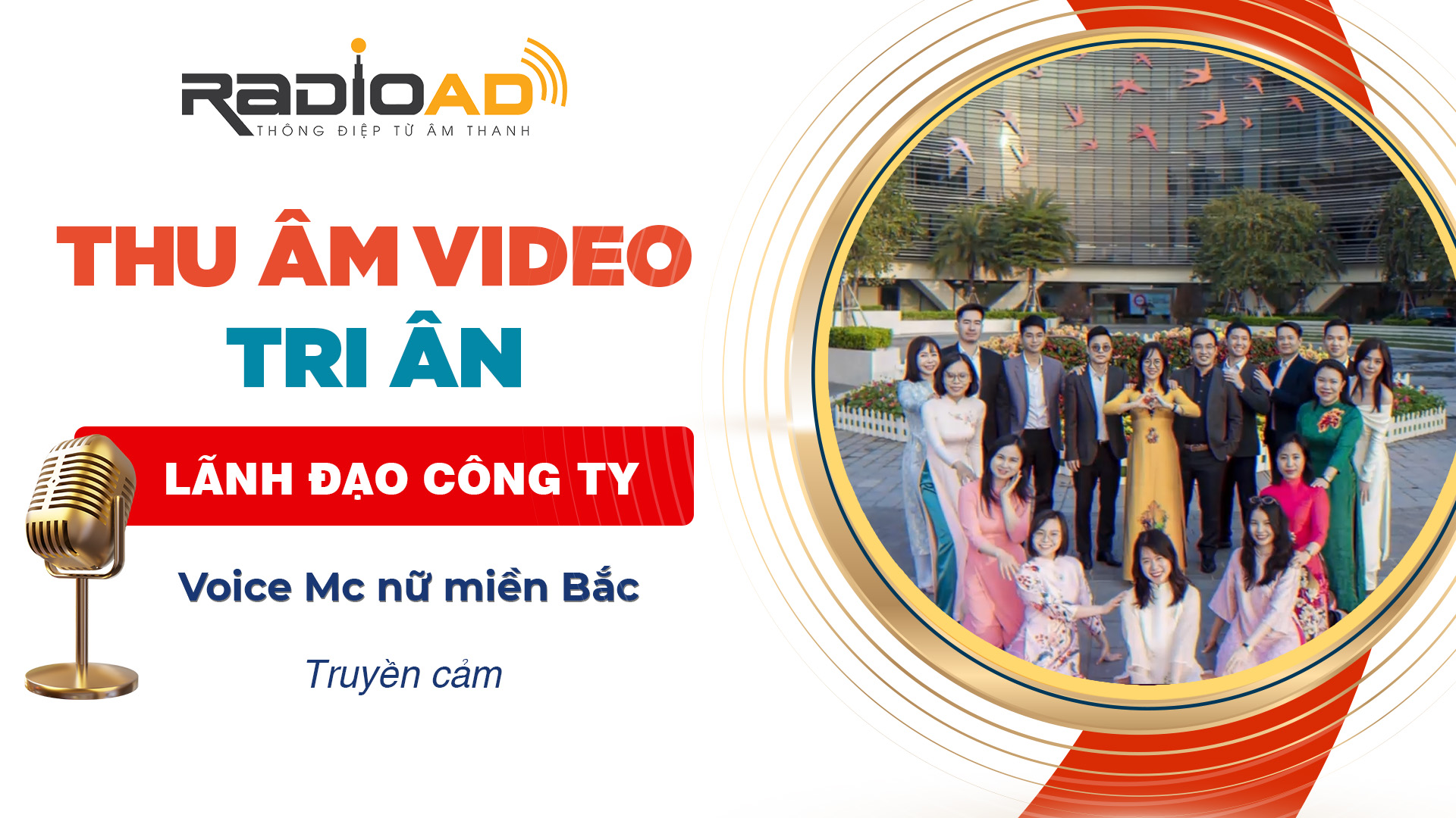 Sản xuất Video tri ân – Khi RadioAd biến từng khung hình thành thông điệp tri ân chạm đến trái tim