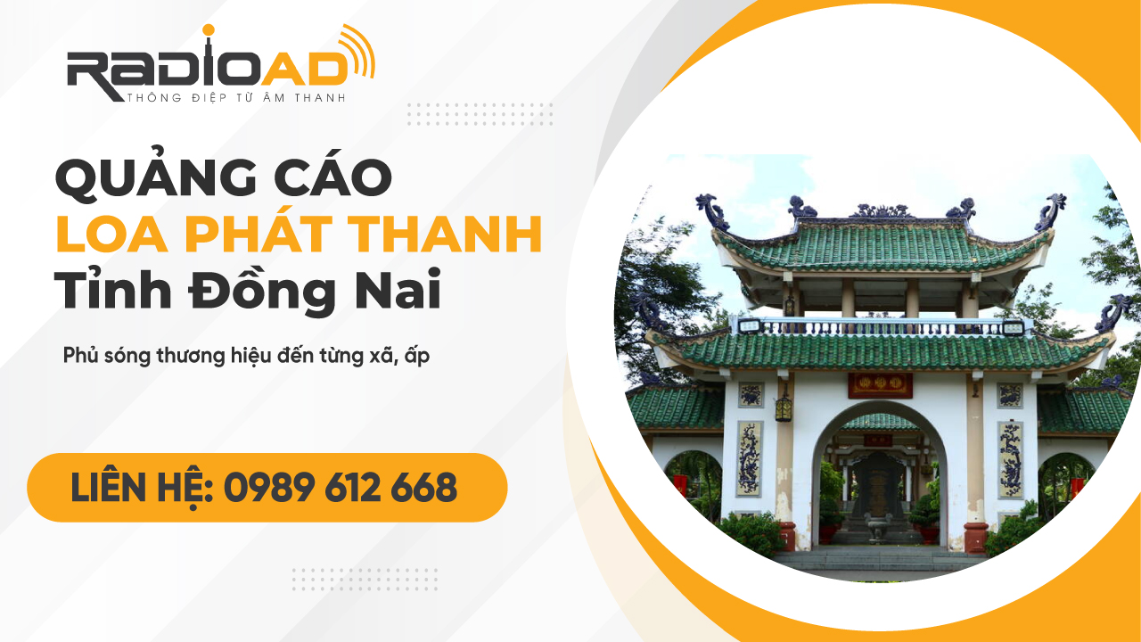 Quảng cáo loa phát thanh Đồng Nai – Phủ sóng thương hiệu đến từng xã, ấp