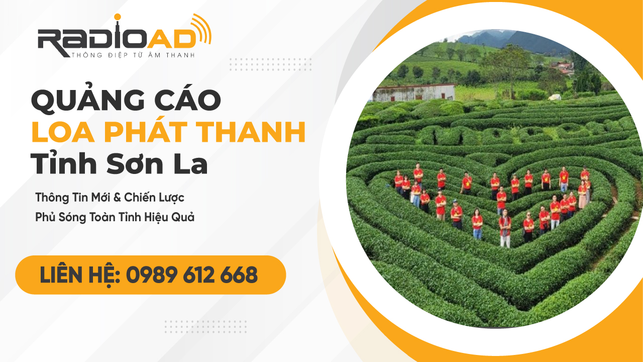 Quảng Cáo Loa Phát Thanh Tỉnh Sơn La: Thông Tin Mới & Chiến Lược Phủ Sóng Toàn Tỉnh Hiệu Quả 