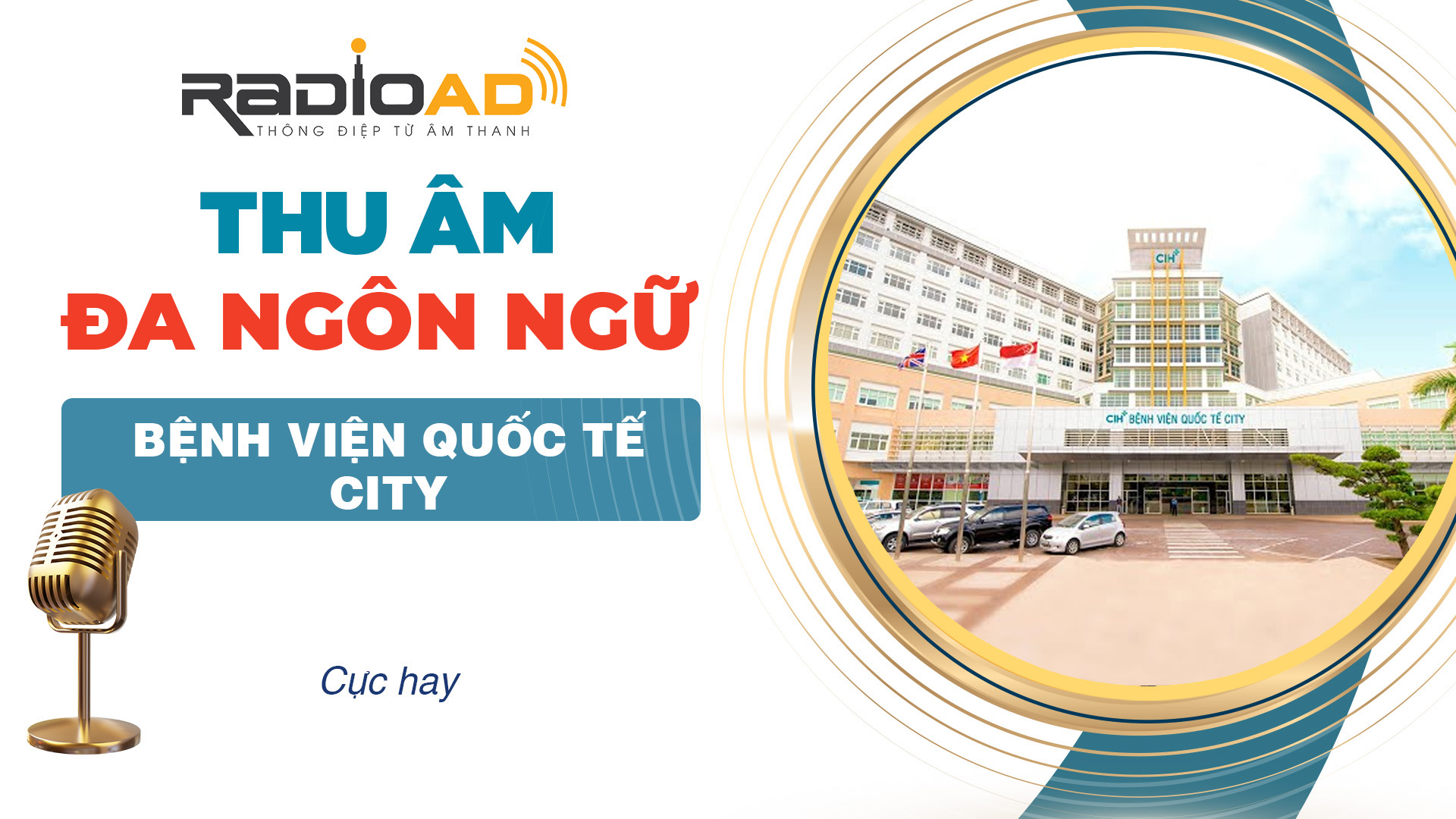 Thu âm, Lồng tiếng đa ngôn ngữ – Dự án CIH | RadioAd