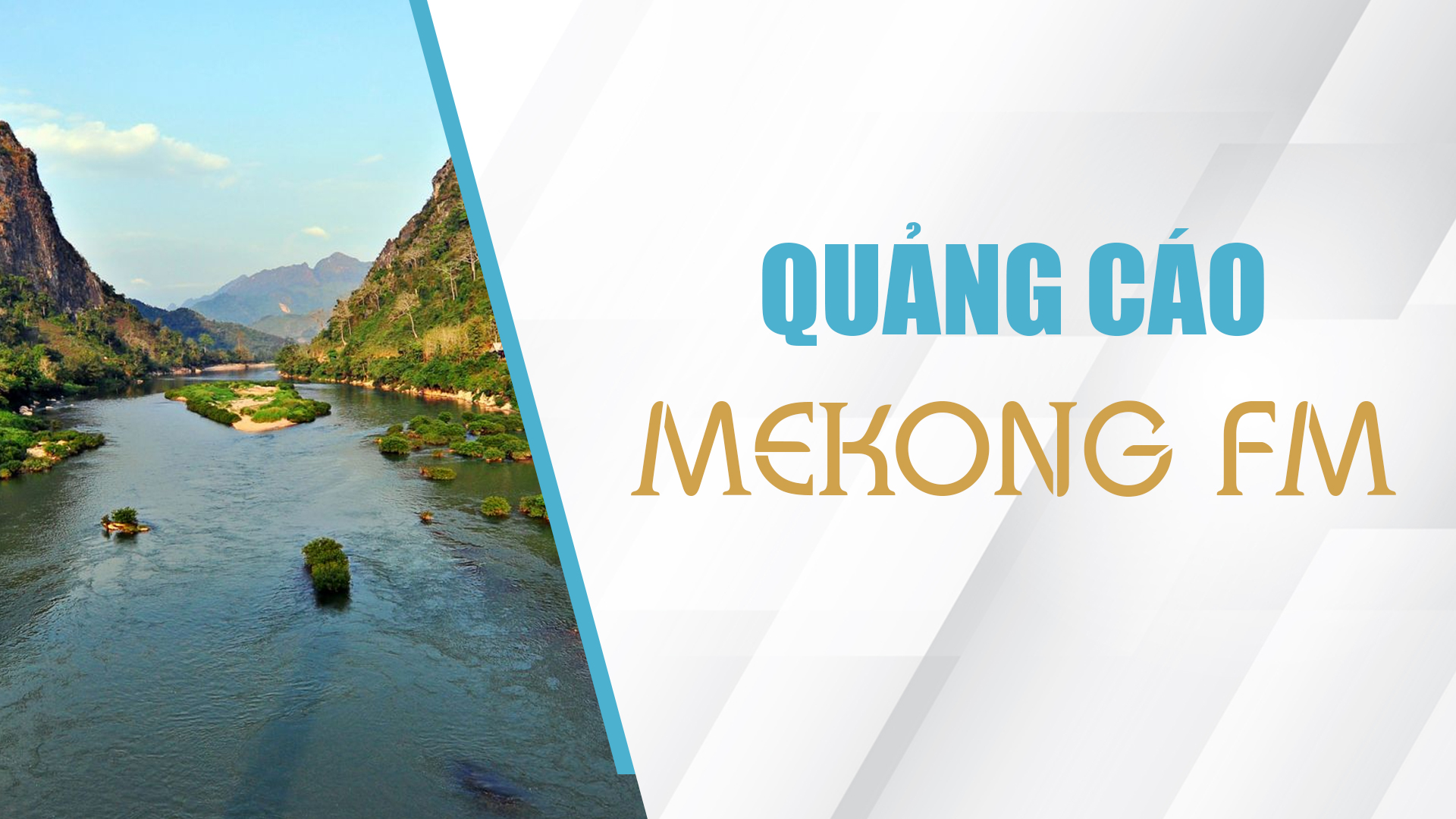 Quảng cáo Kênh Mekong FM