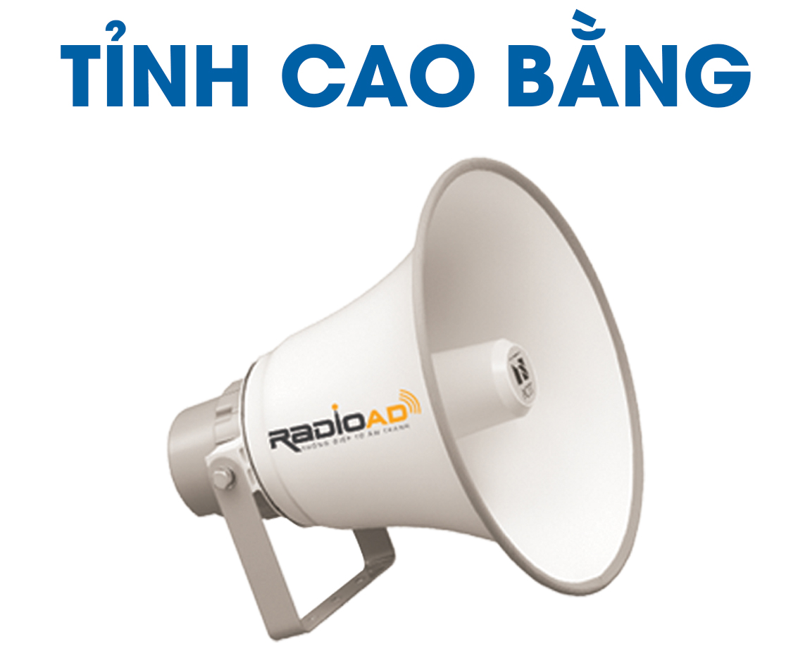 Báo giá quảng cáo loa phát thanh Tỉnh Cao Bằng