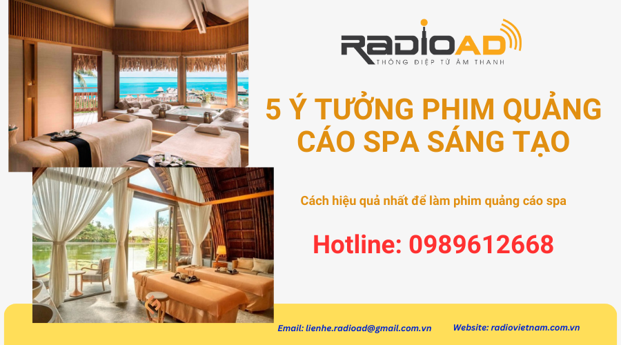 5 Ý tưởng Phim quảng cáo Spa khiến khách hàng muốn trải nghiệm ngay